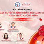 Hội thảo khoa học Xử trí xuất huyết ở bệnh nhân rối loạn đông máu: Thách thức và giải pháp